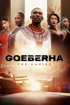 Gqeberha: The Empire S1-S2 poster